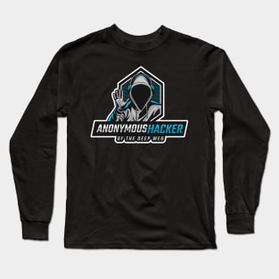 Anonymous Hacker of the Deep Web Long Sleeve T-Shirt